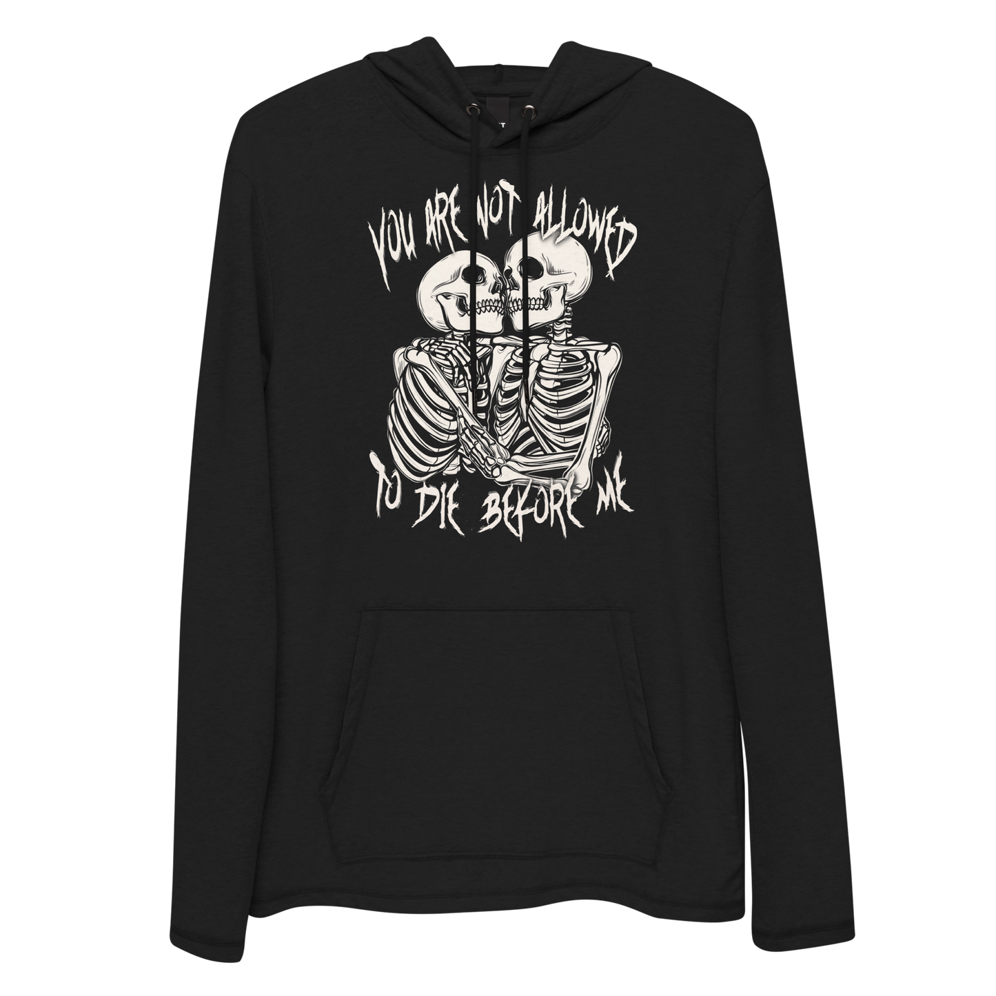 No Dying Before Me Unisex Lightweight Hoodie